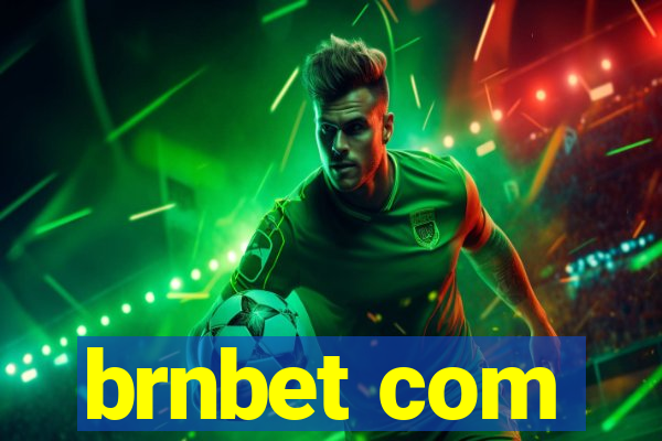 brnbet com